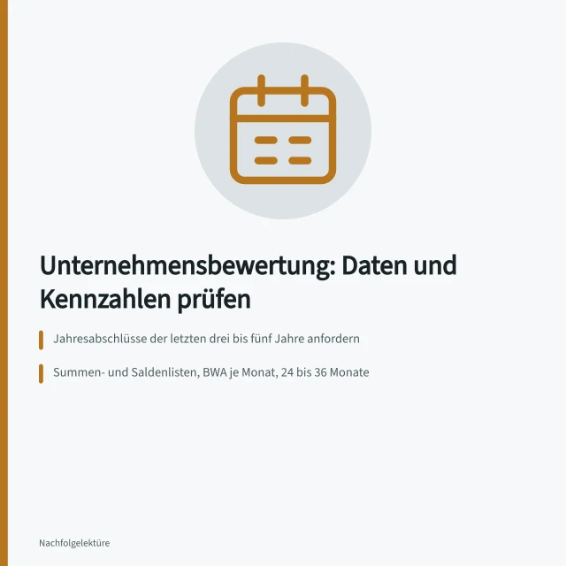 Checkliste zur Unternehmensbewertung mit Kennzahlen, Datenquellen und Jahresabschlüssen. Checkliste zur Unternehmensbewertung: Daten und Kennzahlen