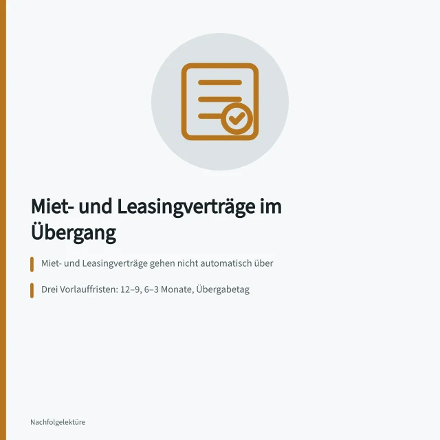 Terminraster für Miet- und Leasingverträge beim Betriebsübergang. Miet- und Leasingverträge in der Übergangsphase: ein Terminraster
