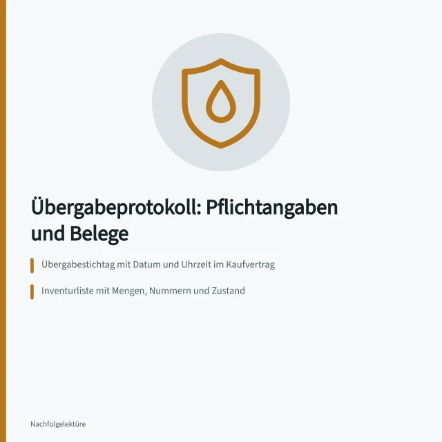 Übergabeprotokoll mit Stichtag, Inventarliste und offenen Posten. Welche Punkte gehören in ein Übergabeprotokoll zur Betriebsübergabe?