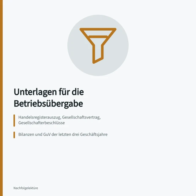 Checkliste mit Unterlagen für die Betriebsübergabe und Nachfolge. Welche Unterlagen sind für die Betriebsübergabe nötig?